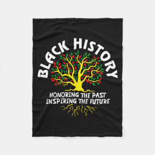 Black History Honoring The Past Inspiring The Futu Fleece Blanket