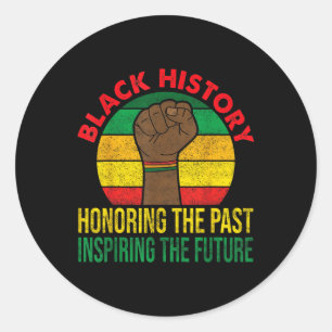 Black History Honouring Past Inspiring Future Men Classic Round Sticker