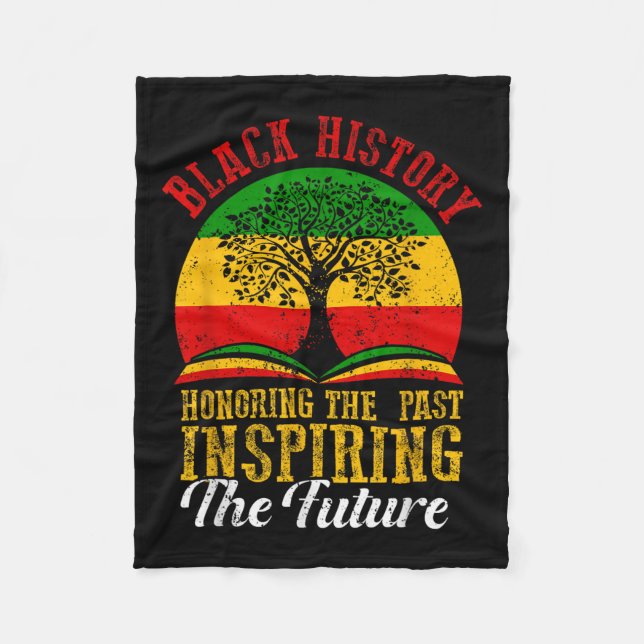 Black History Honouring Past Inspiring Future Men  Fleece Blanket (Front)