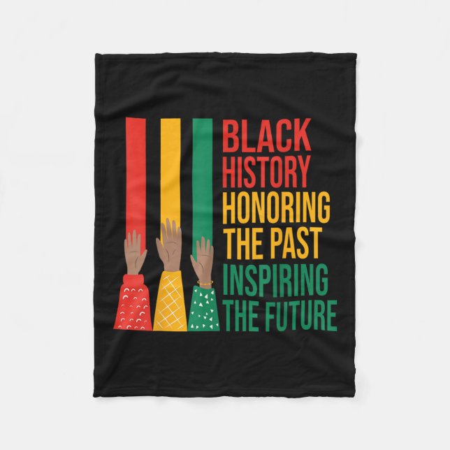 Black History Honouring Past Inspiring Future Men  Fleece Blanket (Front)