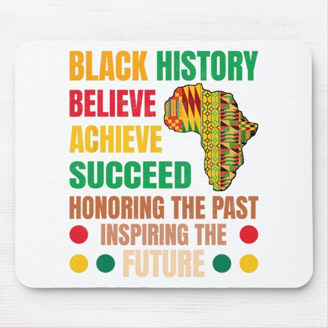 Black History Honouring Past Inspiring Future Men  Mouse Pad (Front)