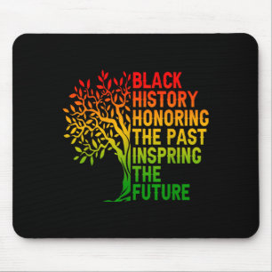 Black history honouring the past african pride mouse pad