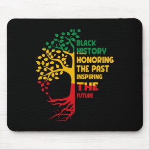 Black History Honouring The Past Inspiring The Fut Mouse Pad