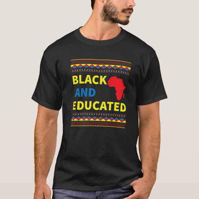 Black History Hoodie Black And Educated African Co T-Shirt (Front)