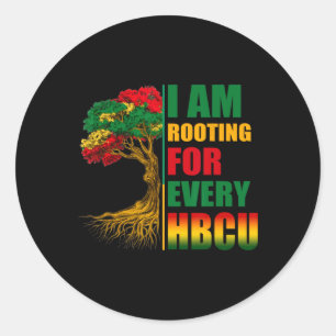 Black History I Am Rooting For Every Hbcu Men Wome Classic Round Sticker