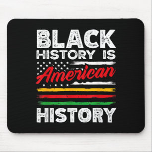 Black History Is American Flag Usa African America Mouse Pad