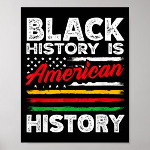 Black History Is American Flag Usa African America Poster