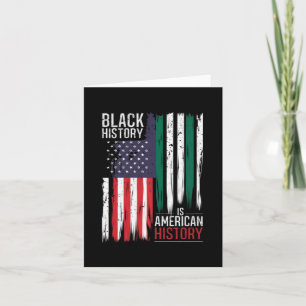Black History Is American History ; Black History  Card