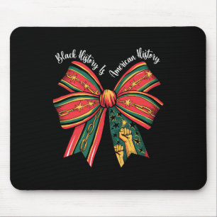 Black History Is American History Black History Mo Mouse Pad