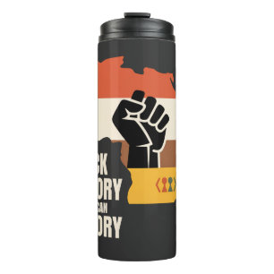 Black History Is American History Culture Heritage Thermal Tumbler
