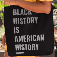 Black History Is American History – Empowerment