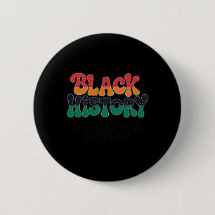Black History Is American History Pan African Flag 6 Cm Round Badge