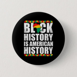 Black History Is American History Patriotic Africa 6 Cm Round Badge