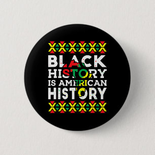 Black History Is American History Patriotic Africa 6 Cm Round Badge