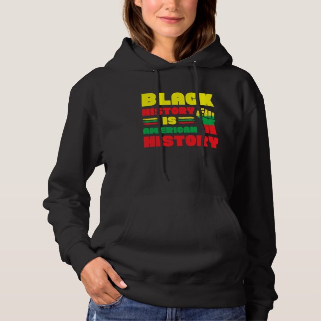 Black History Is American History Patriotic Africa Hoodie (Front)