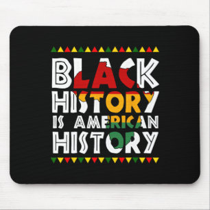 Black History Is American History Patriotic Africa Mouse Pad