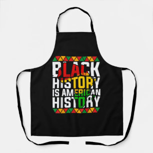 Black History Is American History Patriotic Apron