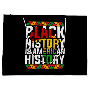 Black History Is American History Patriotic Large Gift Bag