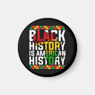 Black History Is American History Patriotic Magnet