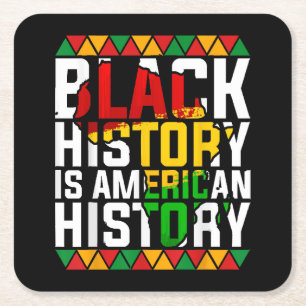 Black History Is American History Patriotic Square Paper Coaster