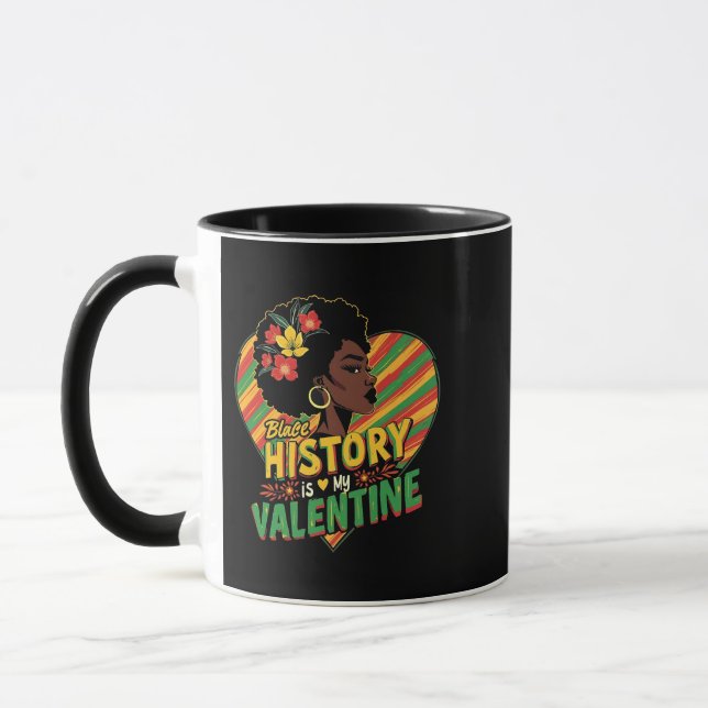 Black History Is My Valentine Black History Month  Mug (Left)