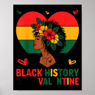 Black history is valentine heart afro black histor poster
