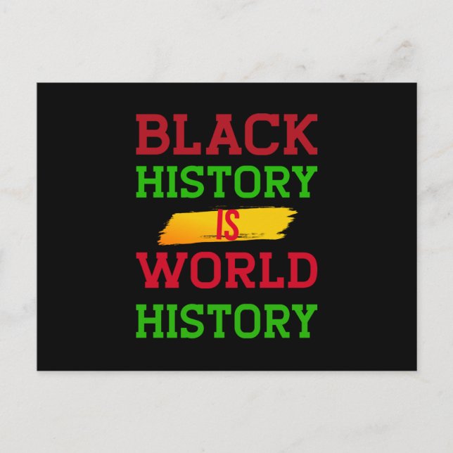 Black History Is World History (2) Announcement Postcard (Front)