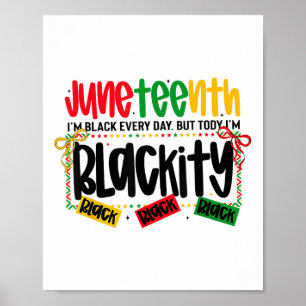 Black History Juneteenth Blackity African America  Poster