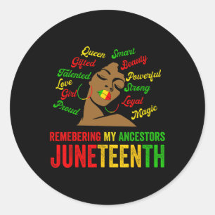 Black History Ladies Juneteenth Remebering My Ance Classic Round Sticker