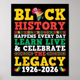 Black History Legacy 1926 2026 Learn Live Celebrat Poster