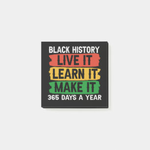 Black History Live it Learn it Make it 365 days Post-it Notes