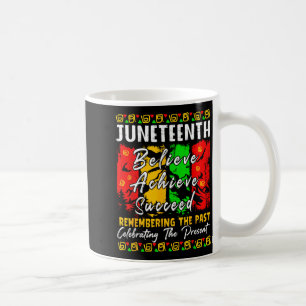 Black History Melanin Juneteenth Is My Independenc Coffee Mug