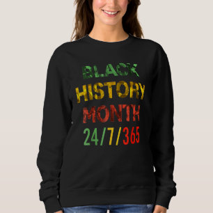 Black History Month 2022 Black History 365 Melanin Sweatshirt