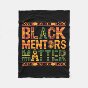Black History Month 2025 Black Mentors Problem  Fleece Blanket