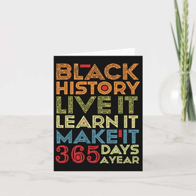 Black History Month 2025 Live It Learn It Make It  Card (Front)