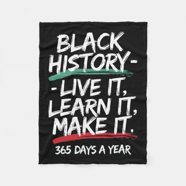 Black History Month 2025 Live It Learn It Make It  Fleece Blanket (Front)