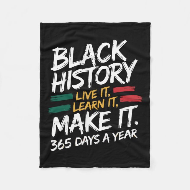 Black History Month 2025 Live It Learn It Make It  Fleece Blanket (Front)