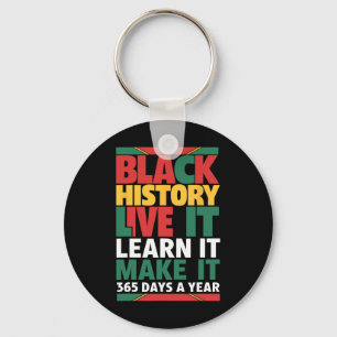 Black History Month 2025 Live It Learn It Make It Key Ring