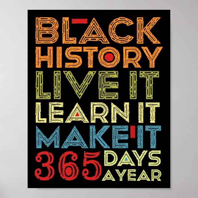 Black History Month 2025 Live It Learn It Make It  Poster (Front)
