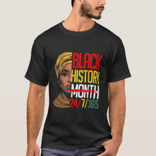 Black History Month 247365 African Melanin Pride A T-Shirt