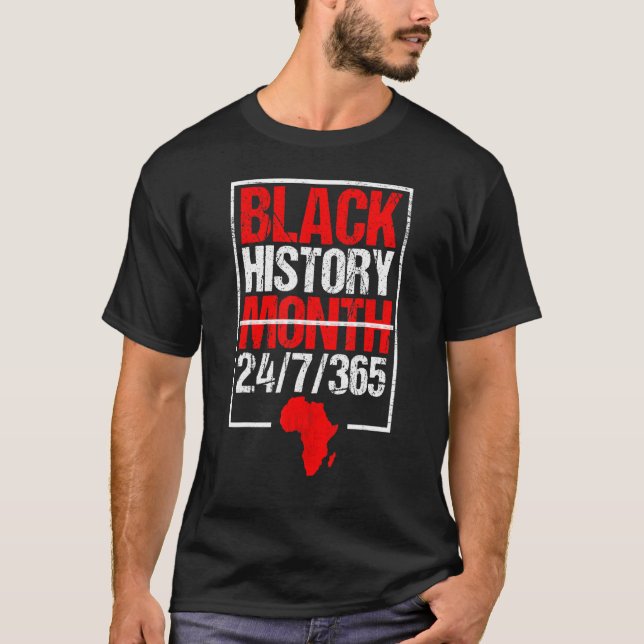Black History Month 247365 Black History Month 202 T-Shirt (Front)
