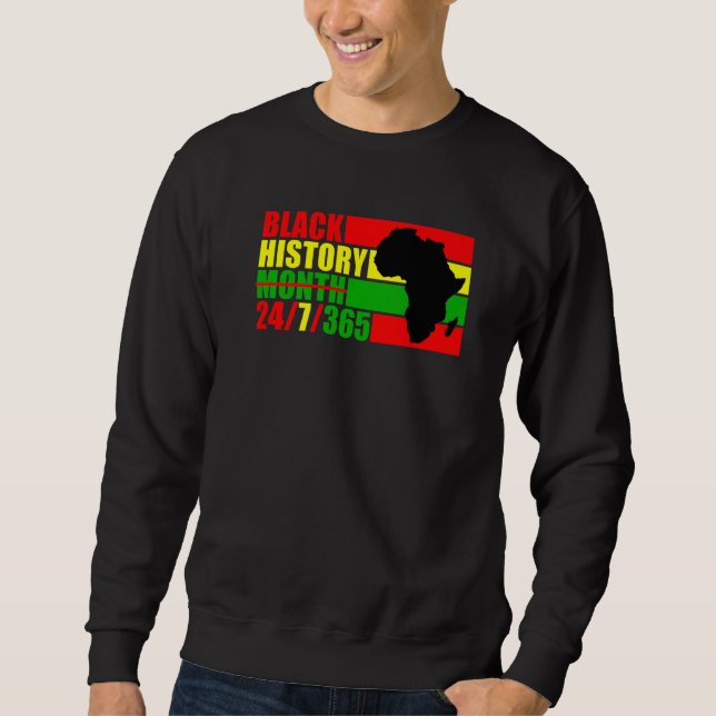 Black History Month 247365  Black History Month 20 Sweatshirt (Front)