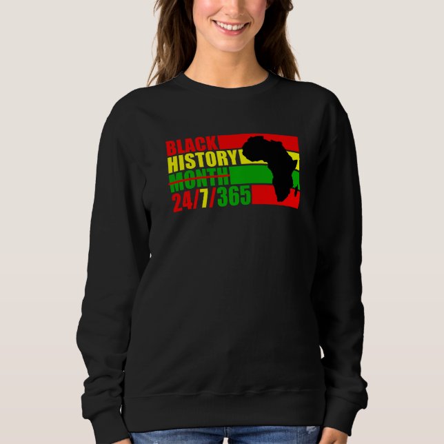 Black History Month 247365  Black History Month 20 Sweatshirt (Front)