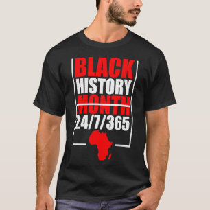 Black History Month 247365 Black History Month 20 T-Shirt