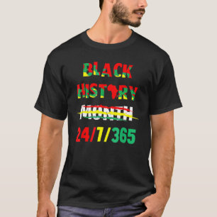 Black History Month 247365 Melanin Afro African Pr T-Shirt