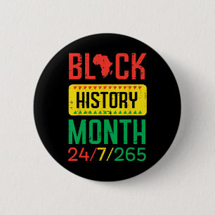 Black History Month 24 7 265 African Pride Men Wom 6 Cm Round Badge