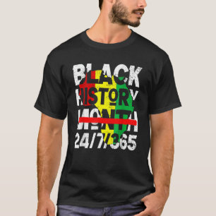 Black History Month 24 7 365 2022 Proud African Me T-Shirt