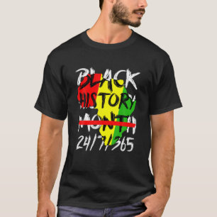 Black History Month 24/7/365 Africa Map Melanin Wo T-Shirt