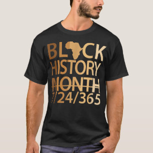 Black History Month 724365, black proud ancestor A T-Shirt
