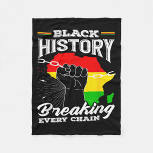 Black History Month Africa Breaking Every Chain Fleece Blanket